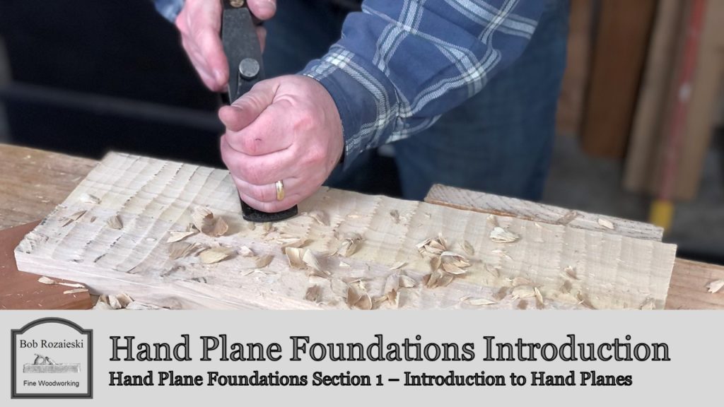 Hand Plane Foundations Introduction
